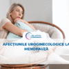 Afecțiunile uroginecologice la menopauză