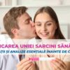 Planificarea unei sarcini sănătoase – investigații și analize esențiale înainte de concepție